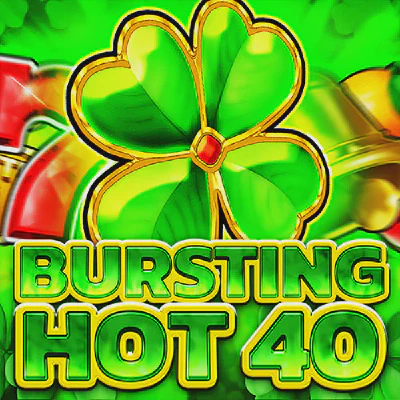 Bursting Hot 40