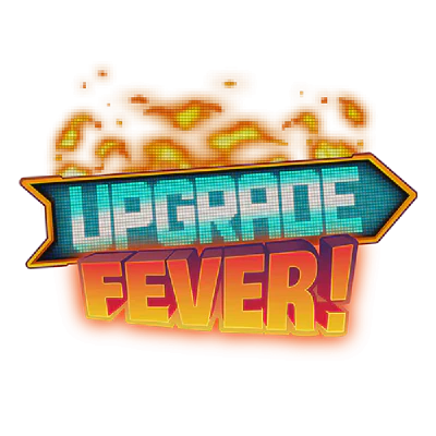 Upgrade Fever