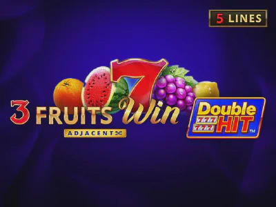 3 Fruits Win: Double Hit