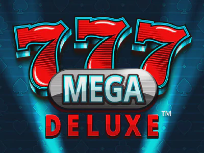 777 Mega Deluxe