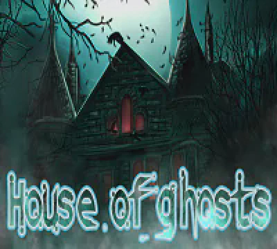 House Of Ghosts