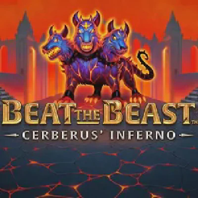 Beat the Beast Cerberus Inferno