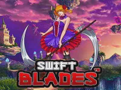 Swift Blades