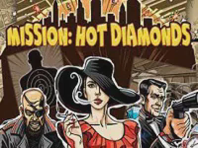 Mission: Hot Diamonds