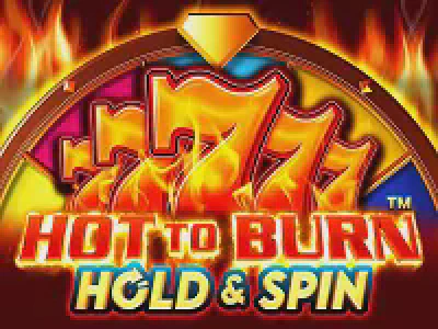 Hot to Burn Hold and Spin