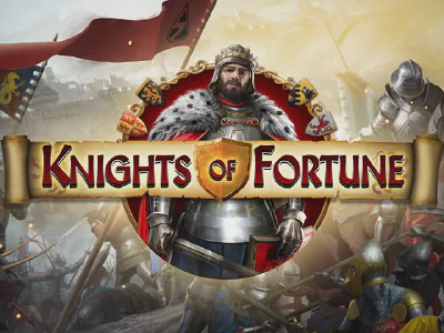 Knights of Fortune